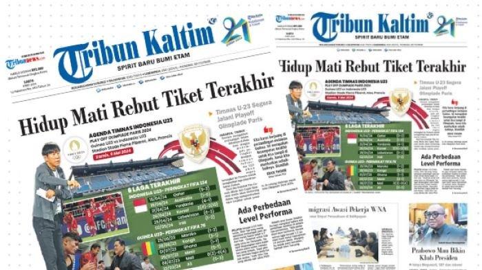 JADWAL TIMNAS - Head Line Tribun Kaltim 4 April 2024. Elkan Main? Jadwal Timnas Indonesia U-23 vs Guinea U23, Peluang Terakhir Garuda Masuk Olimpiade 2024
