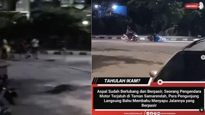 JALAN RUSAK SAMARINDA - Setelah baru saja diperbaiki, jalan di sekitar Taman Samarendah kembali mengalami kerusakan yang mengkhawatirkan. Kini pengengendara terjatuh.