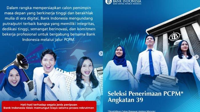 LOWONGAN KERJA BANK INDONESIA 2024 - PCPM Angkatan 39 buka pendaftaran hari ini, akses link daftar dan syaratnya.