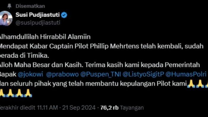 PILOT SUSI AIR DIBEBASKAN - Ucapan pemilik Susi Air, Susi Pudjiastuti setelah pilotnya, Philip Mark Mehrtens akhirnya dibebaskan KKB Egianus Kogoya, Sabtu (21/9/2024). Satgas Damai Cartenz ungkap cara yang ditempuh hingga pilot Susi Air Philip Mehrtens akhirnya dibebaskan KKB Egianus Kogoya setelah disandera 19 bulan