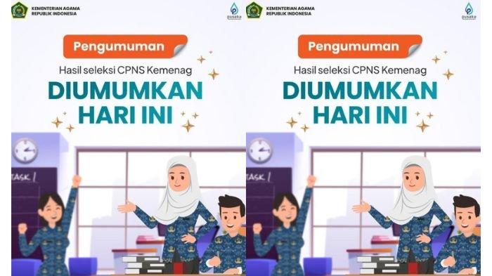 Pengumuman CPNS 2024 Kemenag hari ini jam berapa? Akses link untuk cek hasil seleksi lulus atau tidak