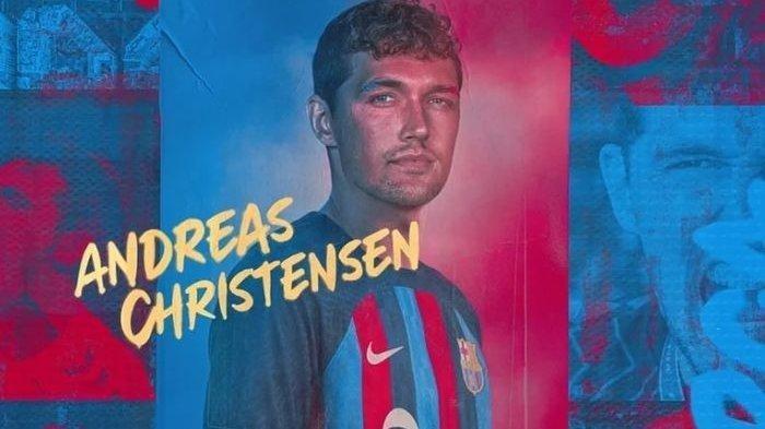 Andreas Christensen bek Barcelona yang sedang pemulihan dari cidera, masuk ke daftar transfer Manchester United, untuk menambah center back