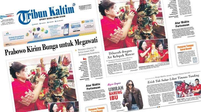 TRIBUN KALTIM HARI INI - Edisi Jumat, 24 Januari 2025. Membahas di antaranya soal Megawati ulang tahun, Prabowo kirim bunga.