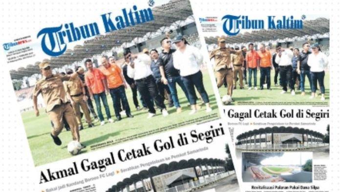 STADION SEGIRI SAMARINDA - Tribun Kaltim hari ini 11 Februari 2025. Pj Gubernur Kaltim Akmal gagal cetak gol! Stadion Segiri bakal jadi kandang Borneo FC lagi, dikelola Pemkot Samarinda
