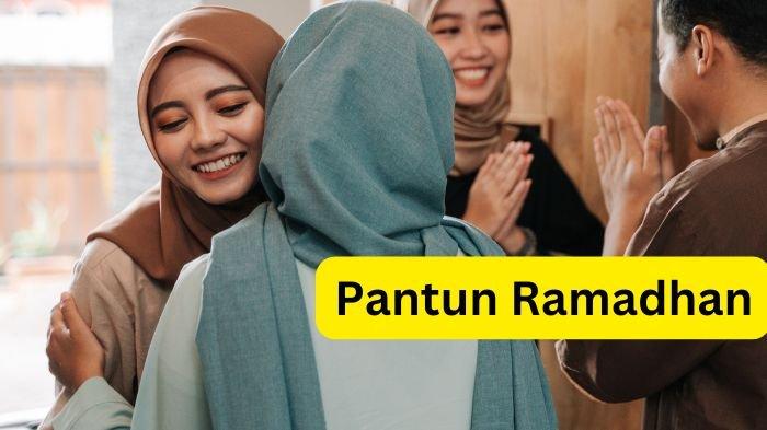 50 Pantun Ramadhan 2025 untuk Ucapan Minta Maaf Sebelum Puasa, Sedih