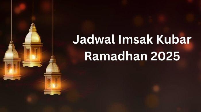 IMSAK KUBAR RAMADHAN - Ilustrasi grafis jadwal Imsak diolah di Canva, Jumat (21/2/2025). Berikut jadwal Imsakiyah Kutai Barat lengkap niat puasa Ramadhan 2025. (Grafis TribunKaltim.co/Canva)