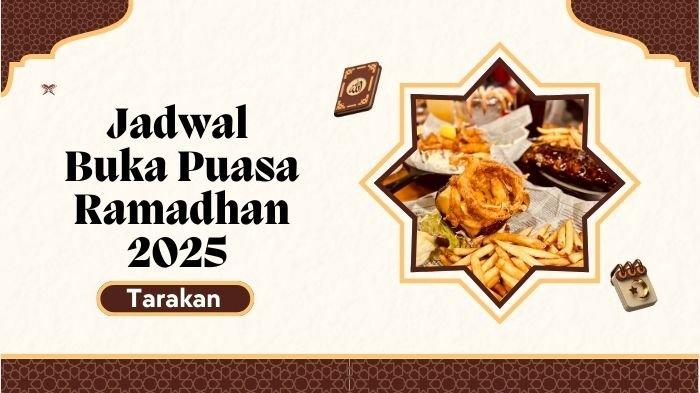 JADWAL BUKA PUASA - Ilustrasi. Berikut jadwal buka puasa Tarakan hari ini, Minggu (2/3/2025) dan waktu Imsak Ramadhan 2025. Lengkap dengan doa berbuka puasa dan niat puasa. (Grafis TribunKaltim.co via Canva)
