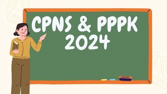 CPNS 2024 - Desain CPNS dan PPPK 2024 yang diolah dari aplikasi visual Canva, Kamis (6/3/2025). Menpan-RB beberkan alasan pengangkatan CPNS 2024 ditunda.