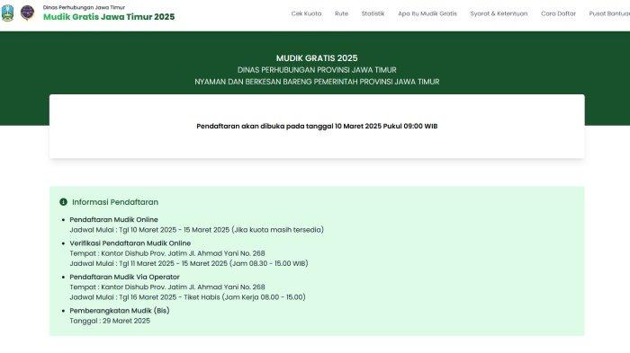 MUDIK GRATIS 2025 - Laman https://mudikgratis.dishub.jatimprov.go.id/. Pemprov Jatim juga menggelar program Mudik Gratis 2025. Cek cara daftar mudik gratis Pemprov Jatim 2025. Link dan syarat daftar mudik gratis dari Pemprov Jatim. Daftar 17 rute yang disiapkan.