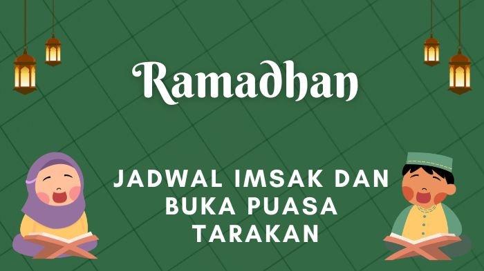 BUKA PUASA TARAKAN - Ilustrasi. Berikut jadwal imsak Ramadhan 2025 dan buka puasa Tarakan hari ini, Sabtu (8/3/2025). Lengkap waktu Dhuha dan sholat Subuh hingga Isya.