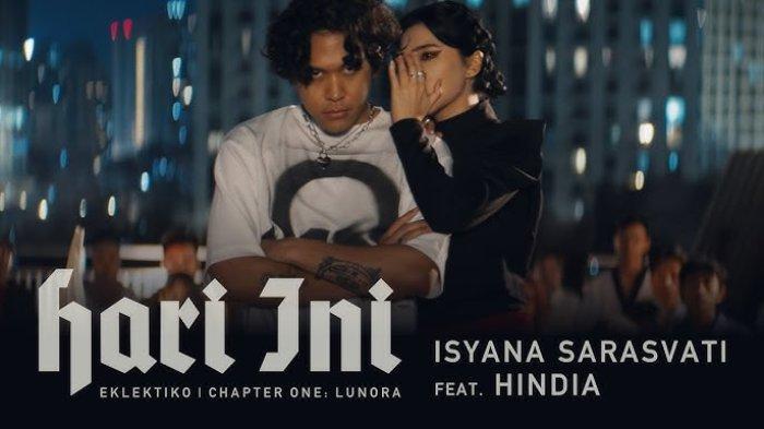 LAGU VIRAL - Potret cover Isyana Sarasvati dan Hindia dalam Music Video (MV) lagu 'Hari Ini' yang dirilis Jumat (02/05/2025). Ini lirik lagunya. (YouTube/Isyana Sarasvati)