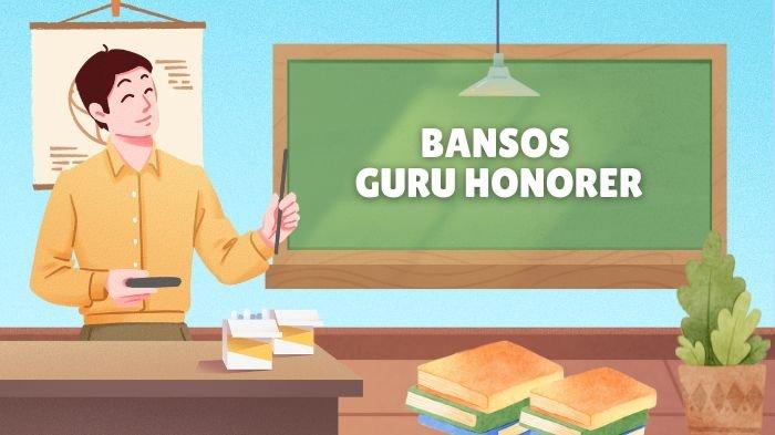 BANSOS GURU HONORER - Ilustrasi. Berikut cara dapat bansos Guru Honorer Rp 300.000 per bulan. Cek syarat dan kriteria dari Kemendikdasmen. (Grafis TribunKaltim.co via Canva)
