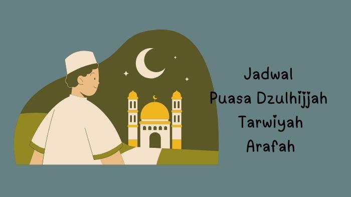 PUASA DZULHIJJAH 2025 - Ilustrasi. Berikut jadwal puasa Dzulhijjah 2025 lengkap puasa Tarwiyah dan Arafah. Bacaan niat jika digabung dengan puasa Senin-Kamis. (Grafis TribunKaltim.co via Canva)
