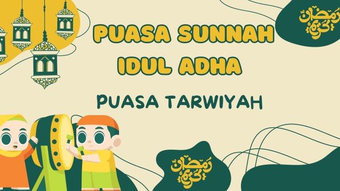 PUASA SUNNAH TARWIYAH - Puasa sunnah Tarwiyah yang dilaksanakan pada 8 Dzulhijjah. Memaksimalkan ibadah di bulan Dzulhijjah yang memiliki keutamaan khusus karena merupakan waktu pelaksanaan ibadah haji dan juga bulan di mana umat Islam melaksanakan ibadah kurban serta puasa sunnah. (Canva.com)