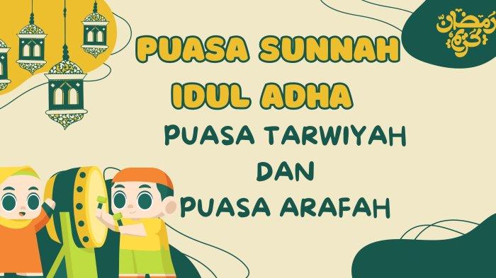 PUASA BULAN DZULHIJJAH - Puasa sunnah menjelang hari raya kurban, puasa Tarwiyah dan puasa Arafah. Menjelang Hari Raya Idul Adha 2025, umat Islam akan melaksanakan puasa Sunnah pada tanggal 8 dan 9 Dzulhijah dalam kalender hijriah yang penuh dengan keutamaan, tepat sebelum pelaksanaan kurban. (Canva.com)