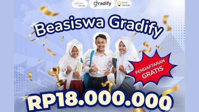 BEASISWA GRADIFY 2025 - Poster Beasiswa Gradify 2025. Berikut link pendaftaran Beasiswa Gradify dan syaratnya untuk siswa SD hingga umum (gradifygroup.com)
