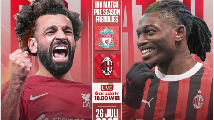 AC MILAN LIVE - Laga pramusim menyajikan big match antara Liverpool vs AC Milan digelar di Komplek Olahraga Kai Tak, Hongkong, kick off pukul 18.30 WIB, live Garuda TV.
