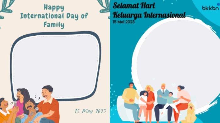 22 Link Twibbon Hari Keluarga Sedunia 2023 Hari Ini Senin 15 Mei ...