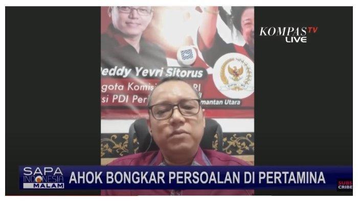 Deddy Sitorus menanggapi kegaduhan yang dibuat oleh Basuki Tjahaja Purnama (BTP) alias Ahok selaku Komisaris Utama PT Pertamina.