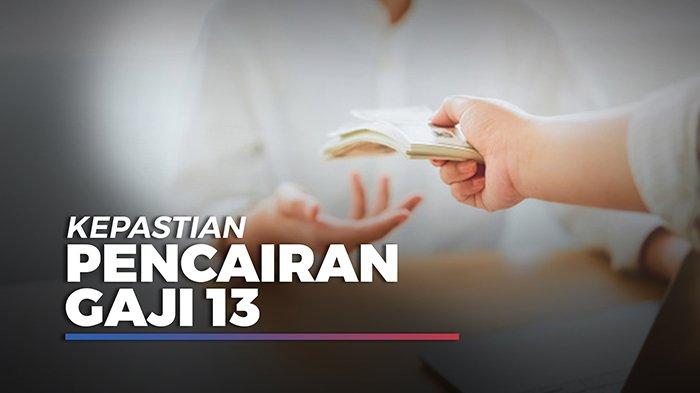 Berita Terbaru Gaji 13, Kemenkeu Minta Maaf, Kapan Sebenarnya Dicairkan?