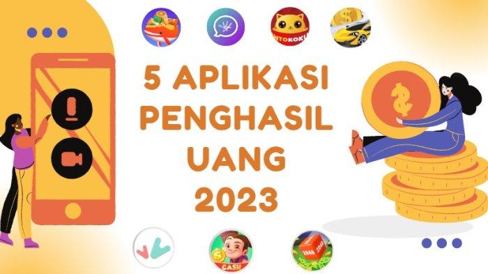 5 Aplikasi Penghasil Uang Tercepat Dan Halal 2023 Bisa Dapat Saldo