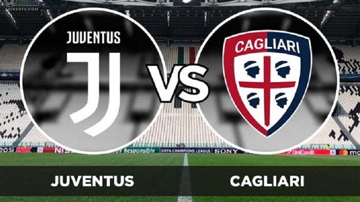 Live Score dan Prediksi Juventus vs Cagliari, Laga David vs Goliath