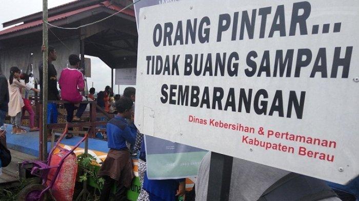 Meski belum tersedia TPS, namun DLHK Berau mengimbau masyarakat untuk menjaga kebersihan lingkungan, dengan tidak membuang sampah sembarangan, apa lagi ke sungai.