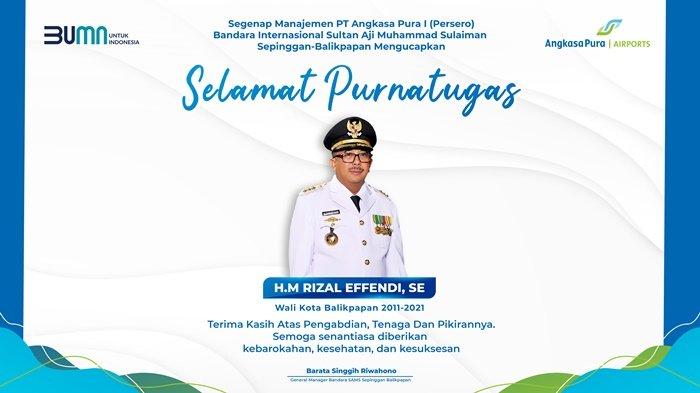 Purnatugas H.M. Rizal Effendi, S.E. sebagai Wali Kota Balikpapan periode 2011-2021.