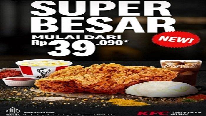 PROMO KFC - Super Besar New.