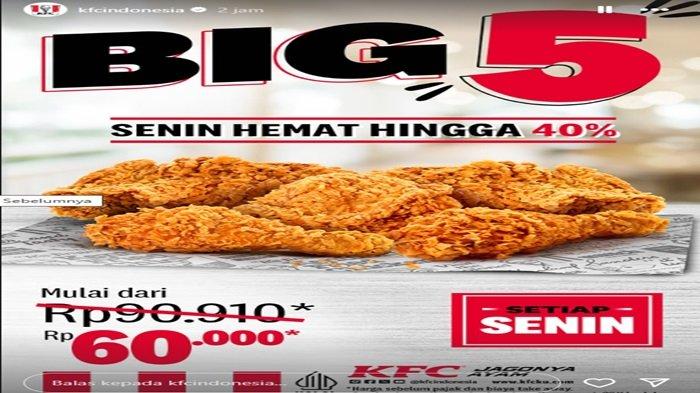 Promo KFC - paket Big 5 spesial hari ini hanya Rp 60 ribu dari harga normal Rp 90 ribuan.