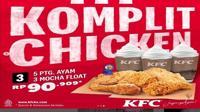 Promo KFC Terbaru Hari Ini, Paket Komplit Chicken Cuma Rp 59.091 Dapat ...