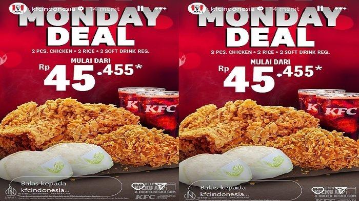 PROMO KFC - hanya hari ini pecinta ayam goreng KFC bisa dapatkan Promo KFC Monday Deal Senin (14/7/2025).