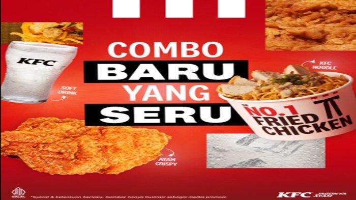 Promo KFC - cobain Promo KFC terbaru ada porsi yang lebih besar Combo KFC Noodle.