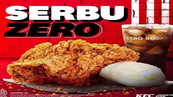 Promo KFC - Serbu Zero setiap Senin hingga Rabu