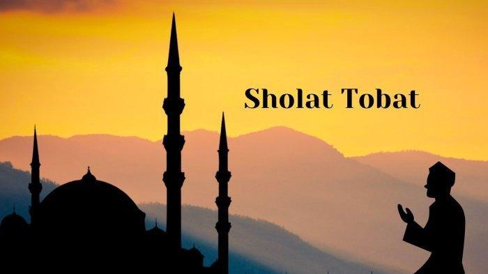 Doa Setelah Sholat Taubat Niat Sholat Lengkap Dengan Tulisan Latin Dan