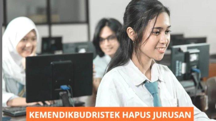 Jadi Berita Viral siap siap info terbaru Kemendikbudristek RI Hapus Penjurusan IPA, IPS Bahasa Tingkat SMA pada pelajaran tahun 2024