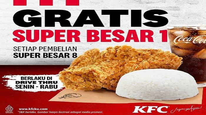 Promo KFC Senin - Rabu, Jagonya Extra Bayar 1 Dapat 2, Beli Super Besar ...