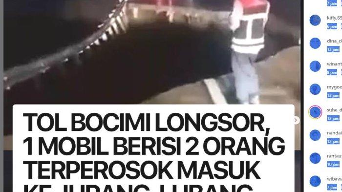 Jalan tok bocimil ambruk jadi Berita Viral karena ada mobil yang terjungkal ke dalam longsoran tol