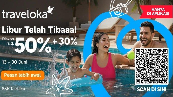 PROMO LIBUR SEKOLAH: Traveloka menggulirkan promo libur sekolah untuk anak berlibur.