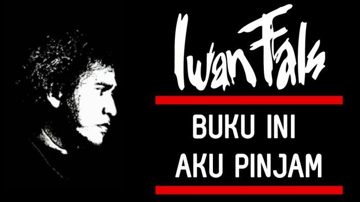 Chord Gitar dan Lirik Lagu Buku Ini Aku Pinjam Iwan Fals, Biar Tahu