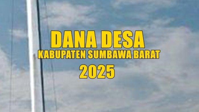 Sosialisasi Dana Desa di Sumbawa Barat