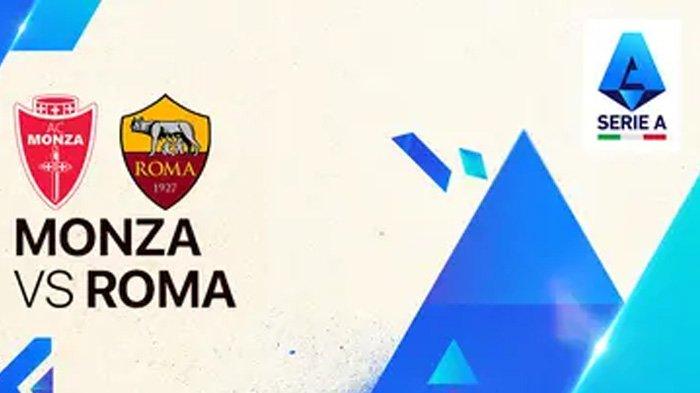 Berita Monza vs Roma Terbaru Hari Ini - Tribunlombok.com