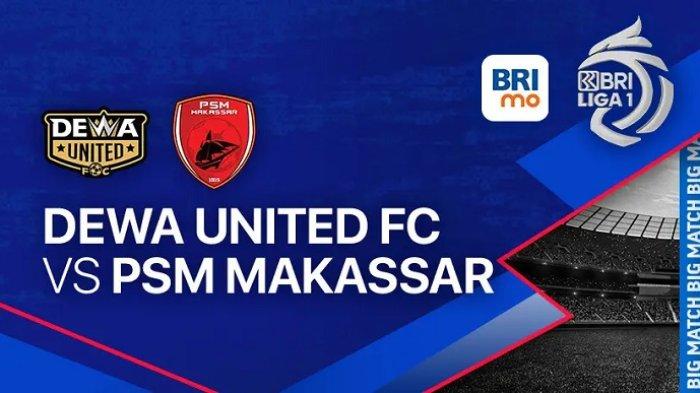 Berikut susunan pemain Dewa United vs PSM Makassar pada laga pekan 19 Liga 1 2023/2024, Minggu (12/11/2023), Pukul 20.00 Wita.