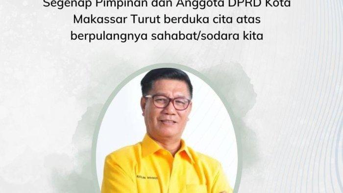 KABAR DUKA -  Legislator DPRD Kota Makassar, Ruslan Mahmud, meninggal dunia pada Sabtu (19/4/2025). (DPRD Makassar)
