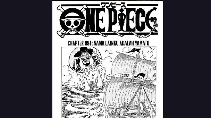Link Baca Manga One Piece Chapter 994 Sudah Rilis, Niat Mulia Yamato