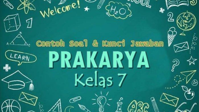 Mengoptimalkan Pembelajaran Prakarya Kelas 7 Semester 2: Panduan Lengkap DOC Soal Pilihan Ganda Mengoptimalkan Pembelajaran Prakarya Kelas 7 Semester 2: Panduan Lengkap DOC Soal Pilihan Ganda