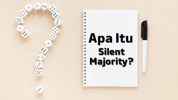 Silent majority. Silent majority