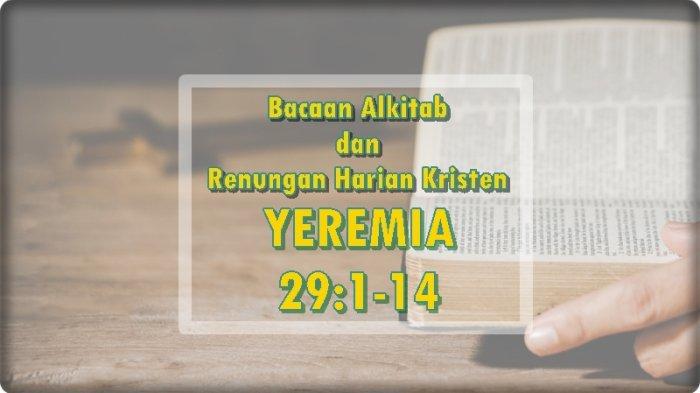 Bacaan Alkitab dan Renungan Kristen Yeremia 29:1-14 - Halaman all ...
