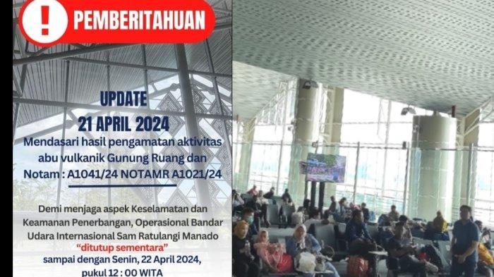 Bandara Sam Ratulangi Manado tutup sementara hingga Senin 22 April 2024.
