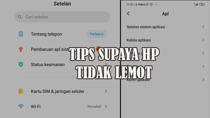 Penyebab dan Cara Atasi Ponsel atau Handphone Lemot, Simak 8 Hal